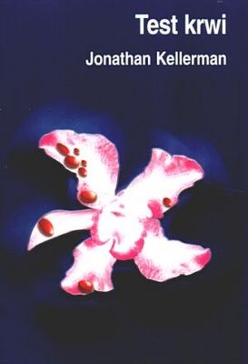Okładka: Jonathan Kellerman - Test krwi