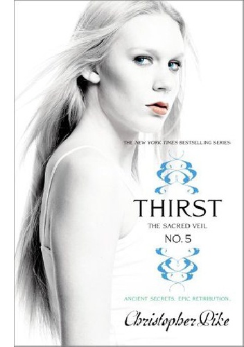 Okładka: Christopher Pike - Thirst No. 5: The Sacred Veil