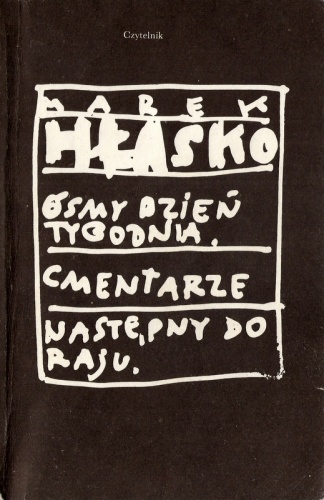 Okładka: Marek Hłasko - Utwory wybrane. T.2. Ósmy dzień tygodnia. Cmentarze. Następny do raju