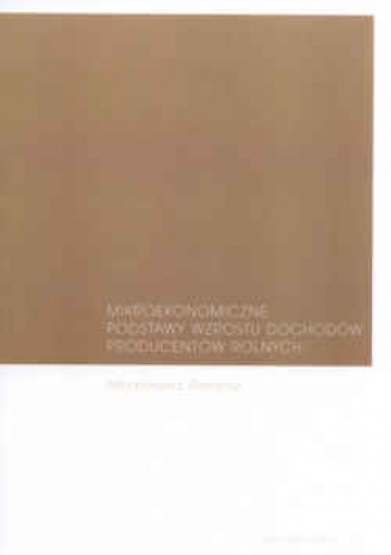 Okładka: Włodzimierz Rembisz - Mikroekonomiczne podstawy wzrostu dochodów