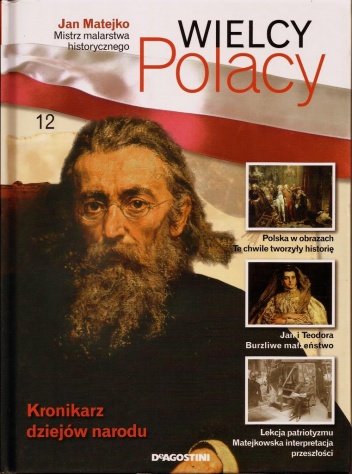 Okładka:  praca zbiorowa - Jan Matejko. Mistrz malarstwa historycznego