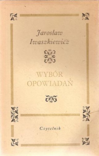 Okładka: Jarosław Iwaszkiewicz - Wybór opowiadań