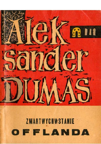 Okładka: Aleksander Dumas (syn) - Zmartwychwstanie Offlanda i inne opowiadania