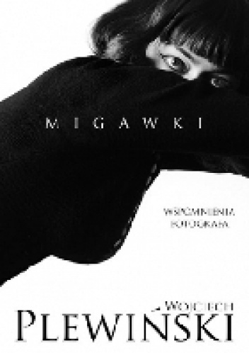 Okładka: Wojciech Plewiński - Migawki