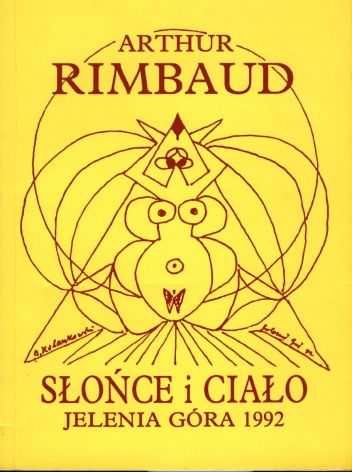 Okładka: Arthur Rimbaud - Słońce i ciało