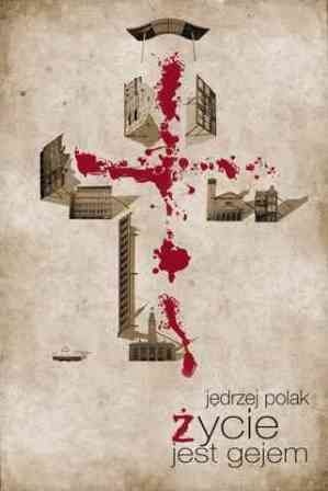 Okładka: Jędrzej Polak - Życie jest gejem