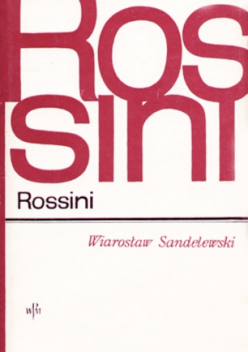 Okładka: Wiarosław Sandelewski - Rossini