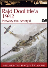 Okładka: Clayton K. S. Chun - Rajd Doolittle'a 1942. Pierwszy cios Ameryki