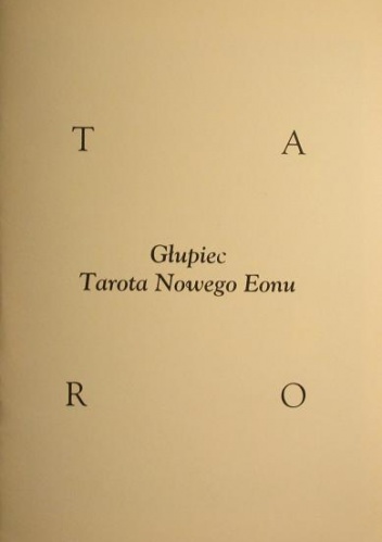 Okładka: Krzysztof Azarewicz - Głupiec Tarota Nowego Eonu