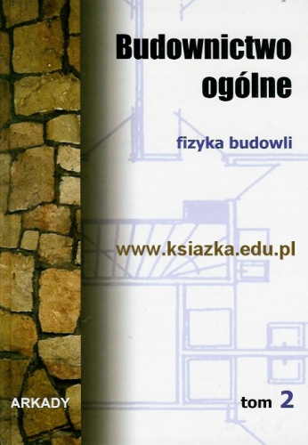 Okładka:  praca zbiorowa - Budownictwo ogólne, Tom 2