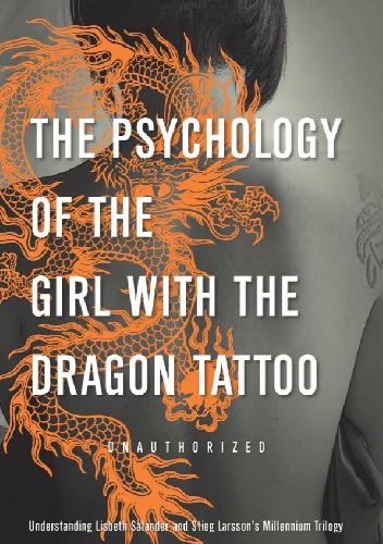 Okładka: Robin Rosenberg - The Psychology of The Girl With The Dragon Tattoo
