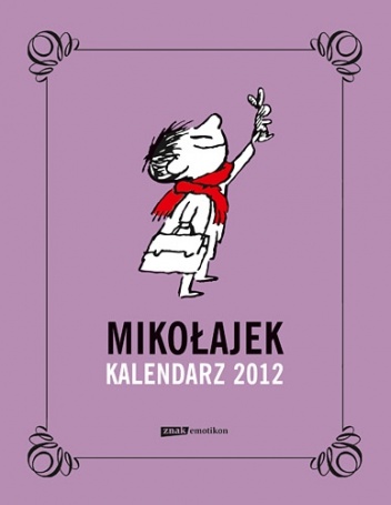 Okładka: Jean-Jacques Sempé - Mikołajek. Kalendarz książkowy 2012