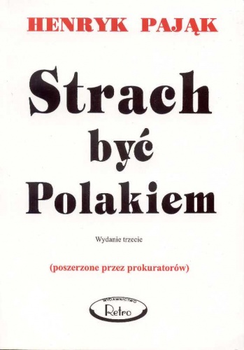 Okładka: Henryk Pająk - Strach być Polakiem