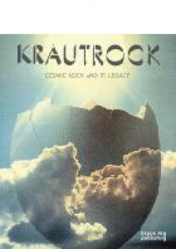 Okładka: Michel Faber - Krautrock. Cosmic Rock and its Legacy