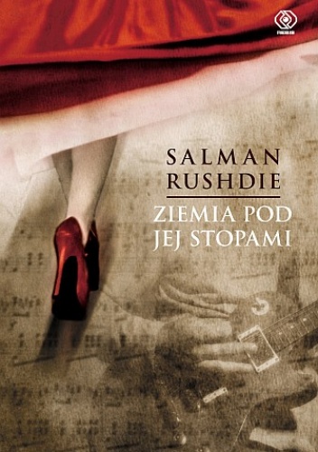 Okładka: Salman Rushdie - Ziemia pod jej stopami