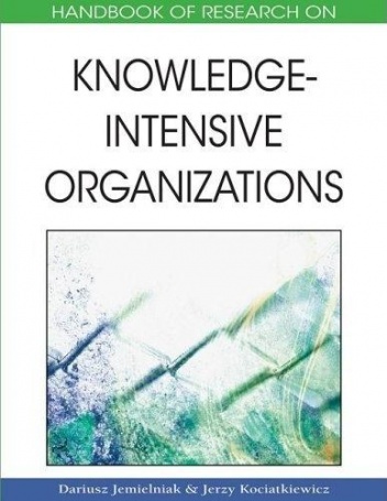 Okładka: Dariusz Jemielniak - Handbook of Research on Knowledge-Intensive Organizations