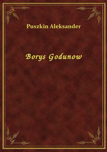 Okładka: Aleksander Puszkin - Borys Godunow