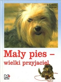 Okładka: Eva-Maria Krämer - Mały pies - wielki przyjaciel