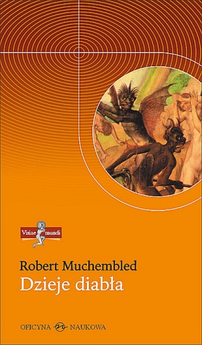 Okładka: Robert Muchembled - Dzieje diabła od XII do XX wieku