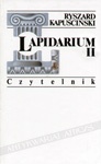 Okładka: Ryszard Kapuściński - Lapidarium II