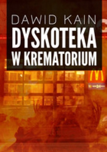 Okładka: Dawid Kain - Dyskoteka w krematorium