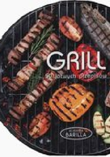 Okładka: Mariagrazia Villa - Grill 50 łatwych przepisów