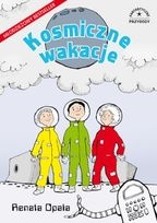 Okładka: Renata Opala - Kosmiczne wakacje