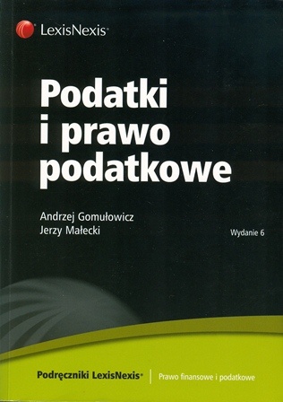 Okładka: Andrzej Gomułowicz - Podatki i prawo podatkowe