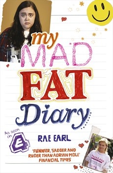 Okładka: Rae Earl - My Mad, Fat  Diary