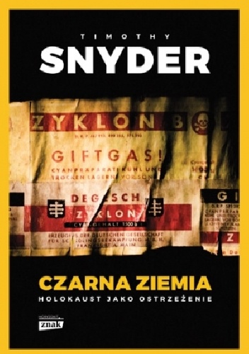 Okładka: Timothy D. Snyder - Czarna ziemia. Holokaust jako ostrzeżenie