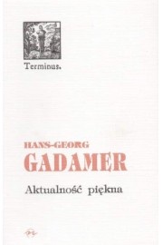 Okładka: Hans-Georg Gadamer - Aktualność piękna
