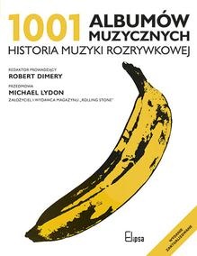 Okładka:  praca zbiorowa - 1001 albumów muzycznych. Historia muzyki rozrywkowej