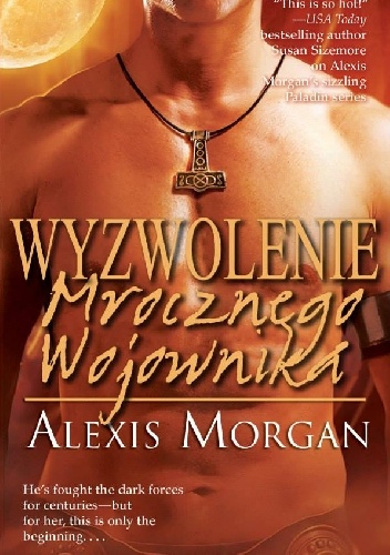 Okładka: Alexis Morgan - Wyzwolenie mrocznego wojownika