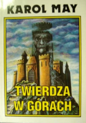 Okładka: Karol May - Twierdza w górach