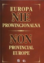 Okładka:  praca zbiorowa - Europa nieprowincjonalna. Przemiany na ziemiach wschodnich d