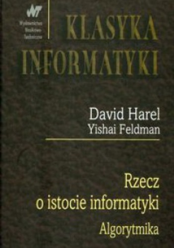 Okładka: David Harel - Rzecz o istocie informatyki. Algorytmika