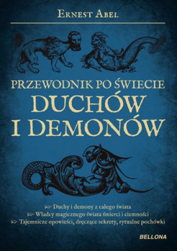 Okładka: Ernest Abel - Przewodnik po świecie duchów i demonów