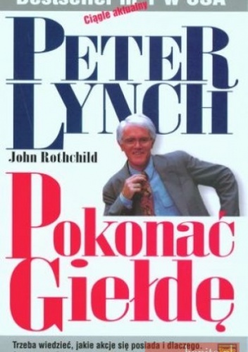 Okładka: John Rothchild - Pokonać giełdę