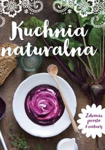 Okładka:  - Kuchnia naturalna