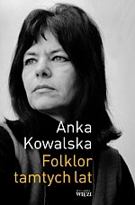 Okładka: Anka Kowalska - Folklor tamtych lat