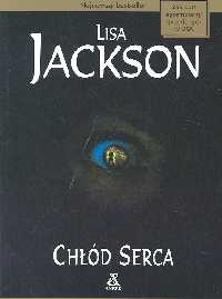 Okładka: Lisa Jackson - Chłód serca