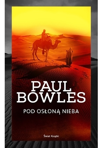 Okładka: Paul Bowles - Pod osłoną nieba