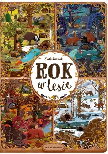Okładka: Emilia Dziubak - Rok w lesie