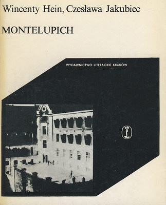 Okładka: Wincenty Hein - Montelupich