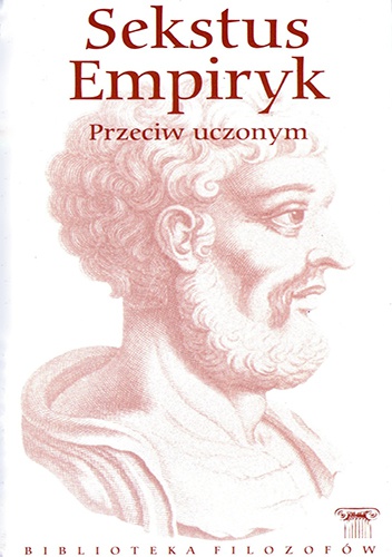 Okładka: Sekstus Empiryk - Przeciw uczonym