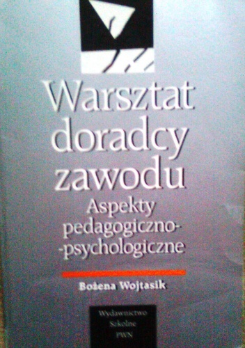 Okładka: Bożena Wojtasik - Warsztat doradcy zawodu