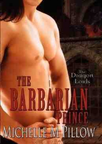 Okładka: Michelle M. Pillow - The Barbarian Prince