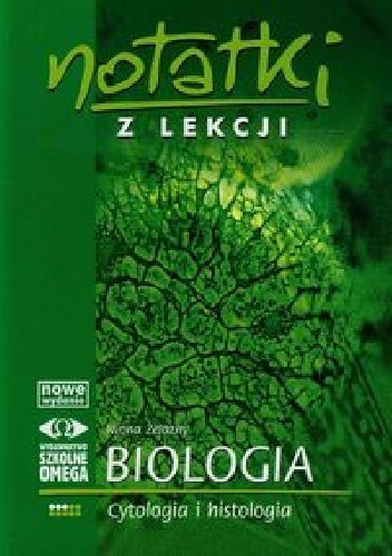 Okładka: Iwona Żelazny - Biologia. Cytologia i histologia