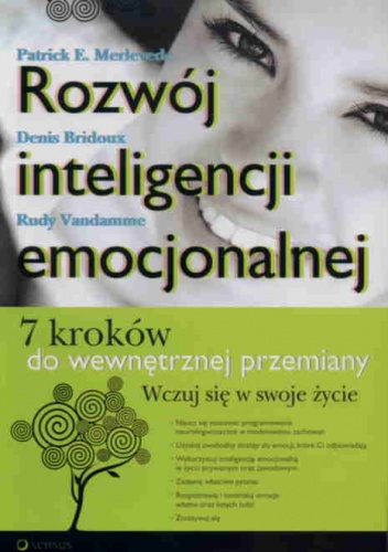 Okładka: Patrick E. Merlevede - Rozwój inteligencji emocjonalnej. 7 kroków do wewnętrznej przemiany