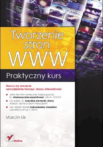 Okładka: Marcin Lis - Tworzenie stron WWW. Praktyczny kurs
